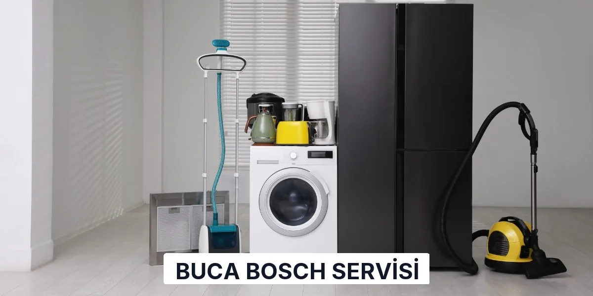 Buca Bosch Servisi