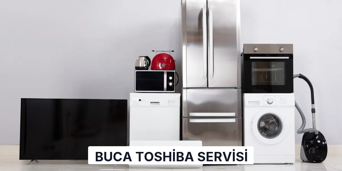 Buca Toshiba Servisi